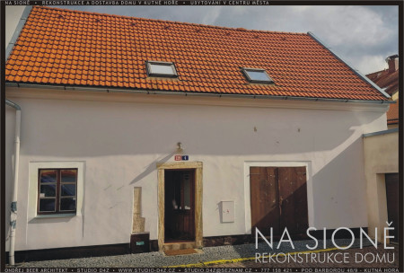 NA SIONĚ - Kutná Hora | Rekonstrukce historického domu. Fasáda objektu se moc měnit nebude, hlavní změny a úpravy jsou naplánovány v interiéru.